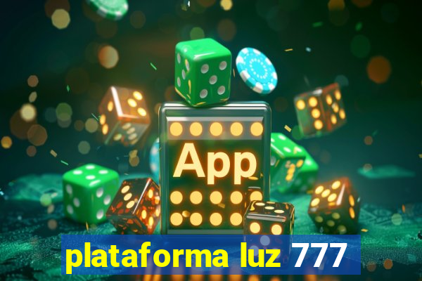 plataforma luz 777